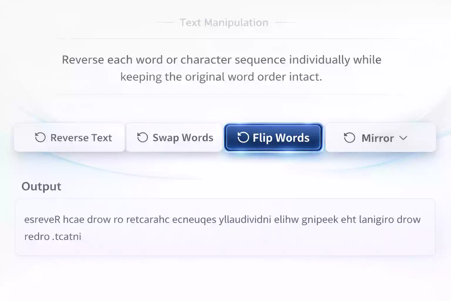 flip words example reverse each word individually keep word order text transformation